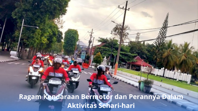Ragam Kendaraan Bermotor