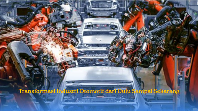 Transformasi Industri Otomotif